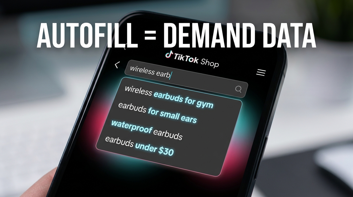 TikTok Shop search bar showing autofill keyword suggestions — AUTOFILL = DEMAND DATA
