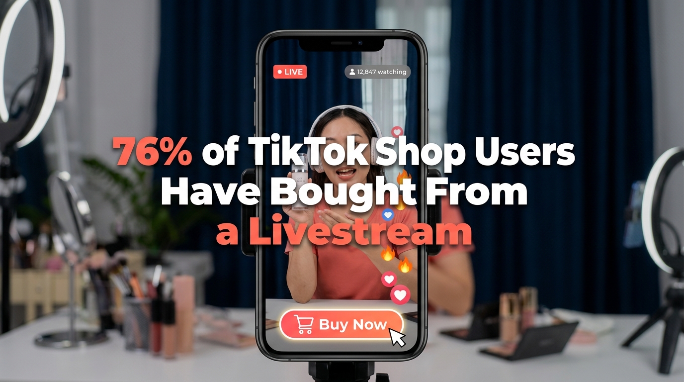 TikTok Shop live selling with 76% of TikTok Shop users having purchased from a livestream