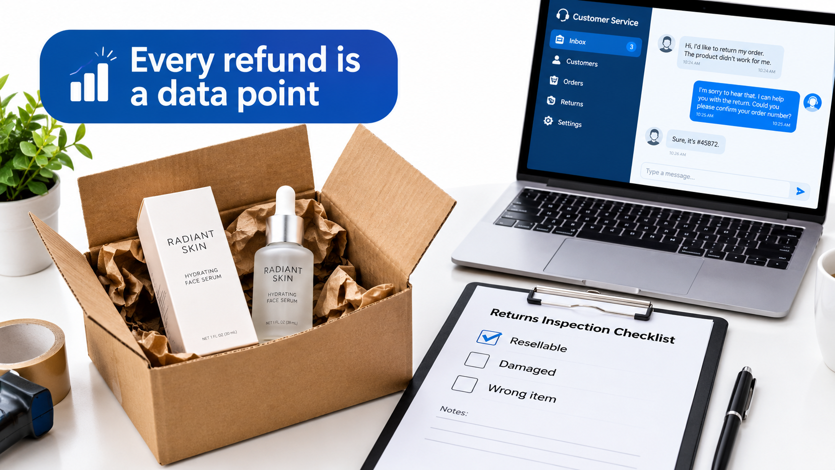 Returns processing station with an opened skincare package, an inspection checklist, and a laptop showing customer service chat